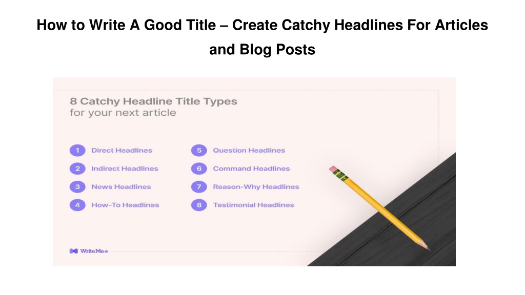 PPT How To Write A Good Article Title PowerPoint Presentation Free 