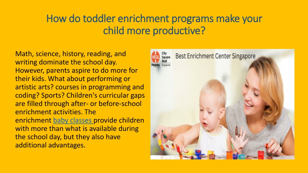 PPT - How do toddler enrichment programs make your child PowerPoint ...