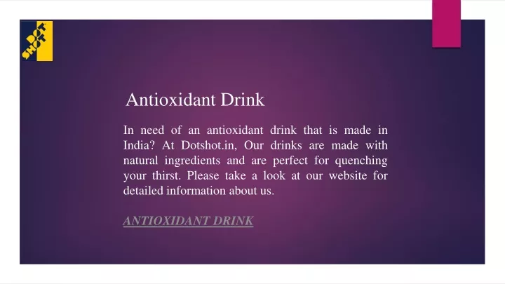 PPT - Antioxidant Drink Dotshot.in PowerPoint Presentation, Free ...