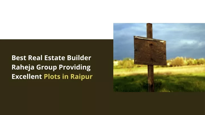 PPT - Best Real Estate Builder Raheja Group Providing Excellent Plots ...