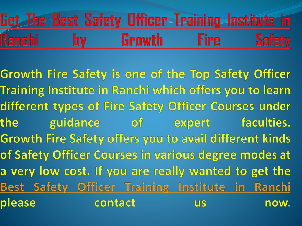 Ppt Get The Best Safety Officer Training Institute In Ranchi By Growth Fire Safety Powerpoint 