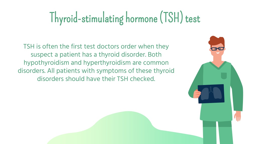 PPT - Why is a Thyroid-stimulating hormone (TSH) Test performed ...