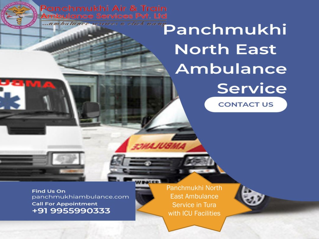 PPT - Panchmukhi North East Ambulance Service in Jowa – Life Saver ...