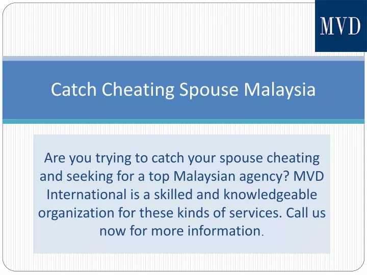 PPT Catch Cheating Spouse Malaysia PowerPoint Presentation Free   Catch Cheating Spouse Malaysia N 