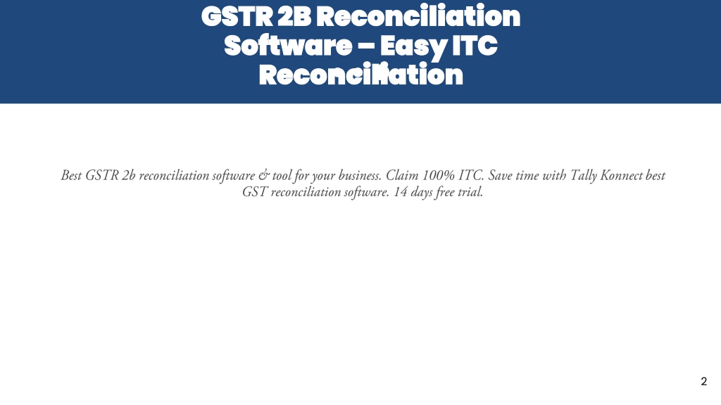 PPT - GSTR 2A Reconciliation In Tally ERP 9 PowerPoint Presentation ...