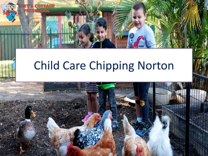 PPT Child Care Chipping Norton PowerPoint Presentation, free download