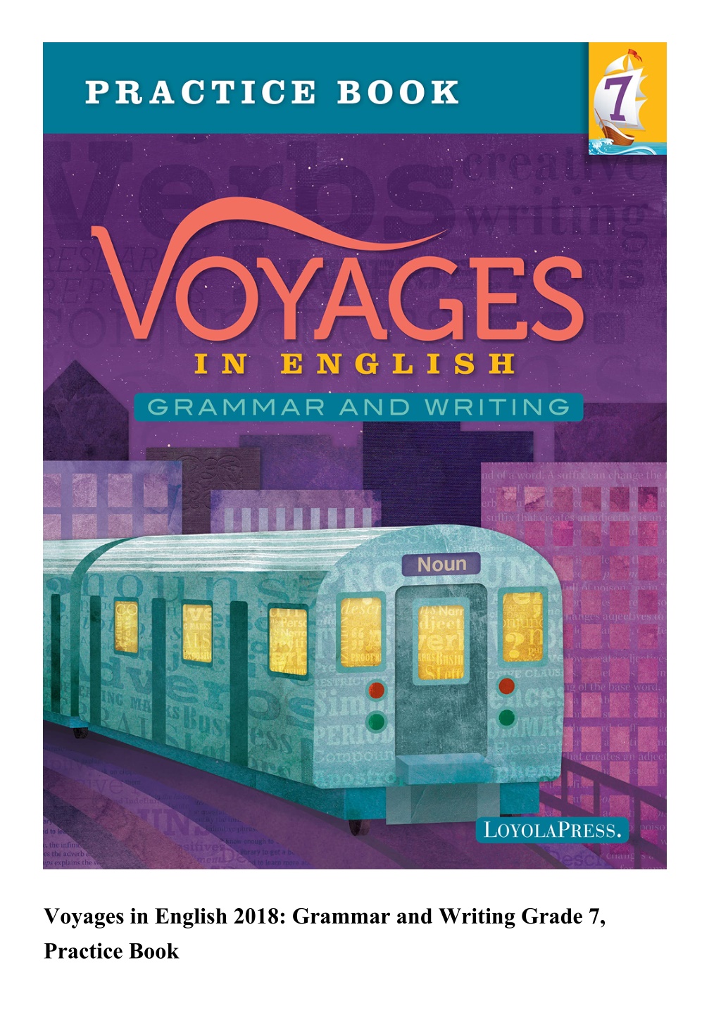 voyages in english grade 7 practice book answer key