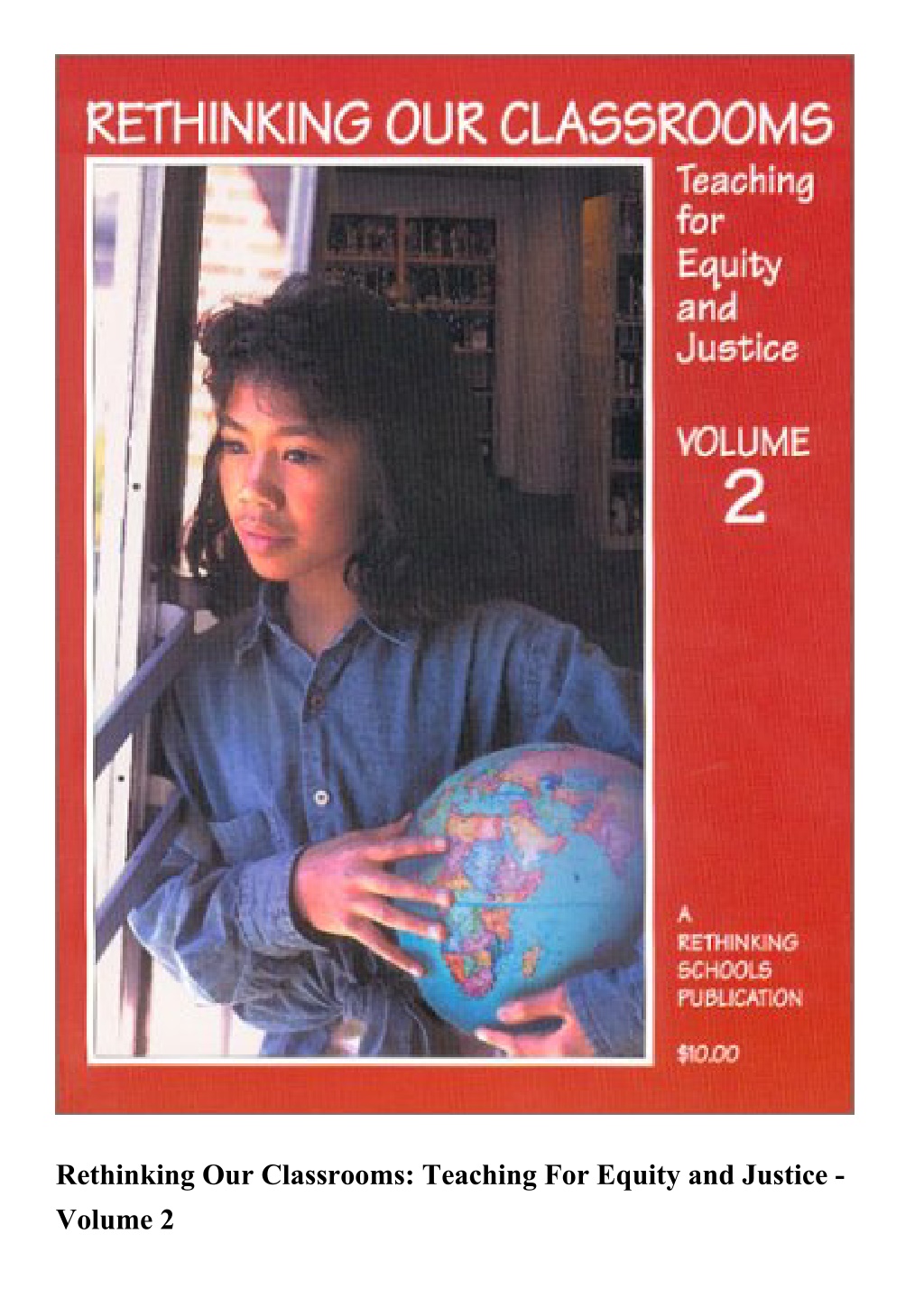 PPT - EBOOK Rethinking Our Classrooms Teaching For Equity And Justice ...