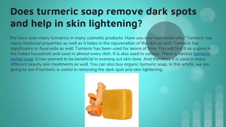 ppt-does-turmeric-soap-remove-dark-spots-and-help-in-skin-lightening