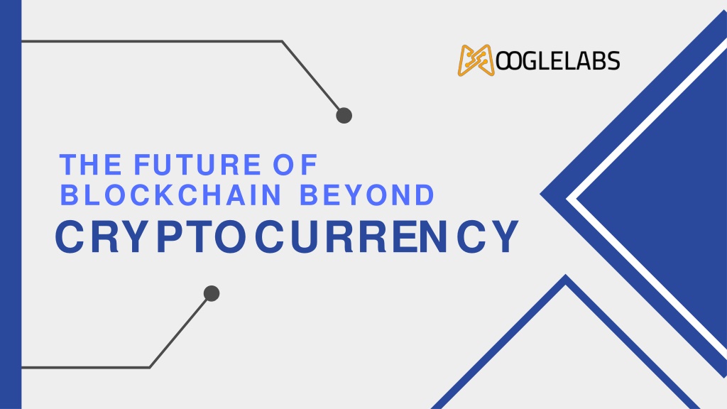 PPT - Future Of Blockchain Beyond Cryptocurrency PowerPoint ...