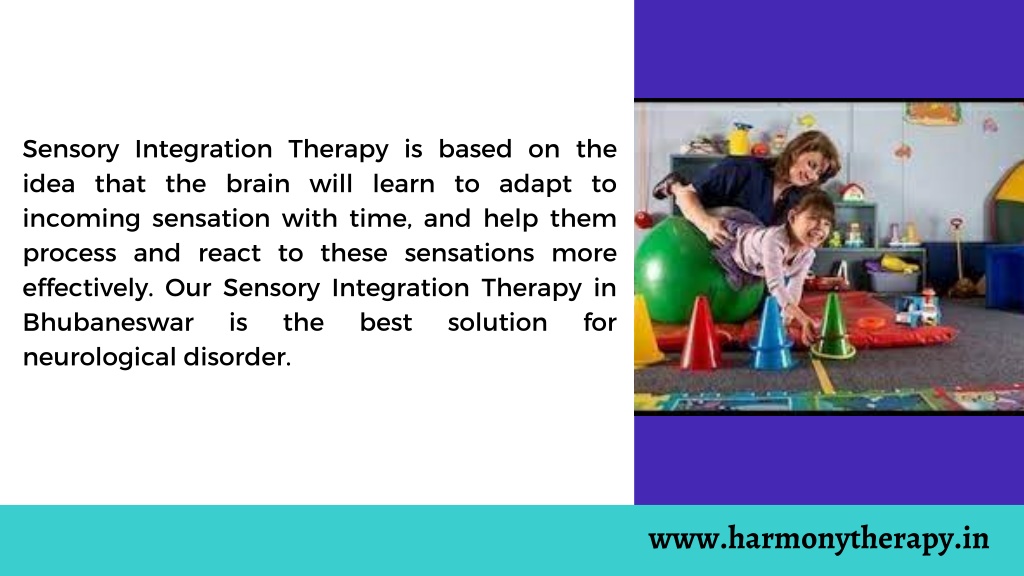 Ppt Sensory Integration Therapy In Bhubaneswar Powerpoint Presentation Id11722640 9722