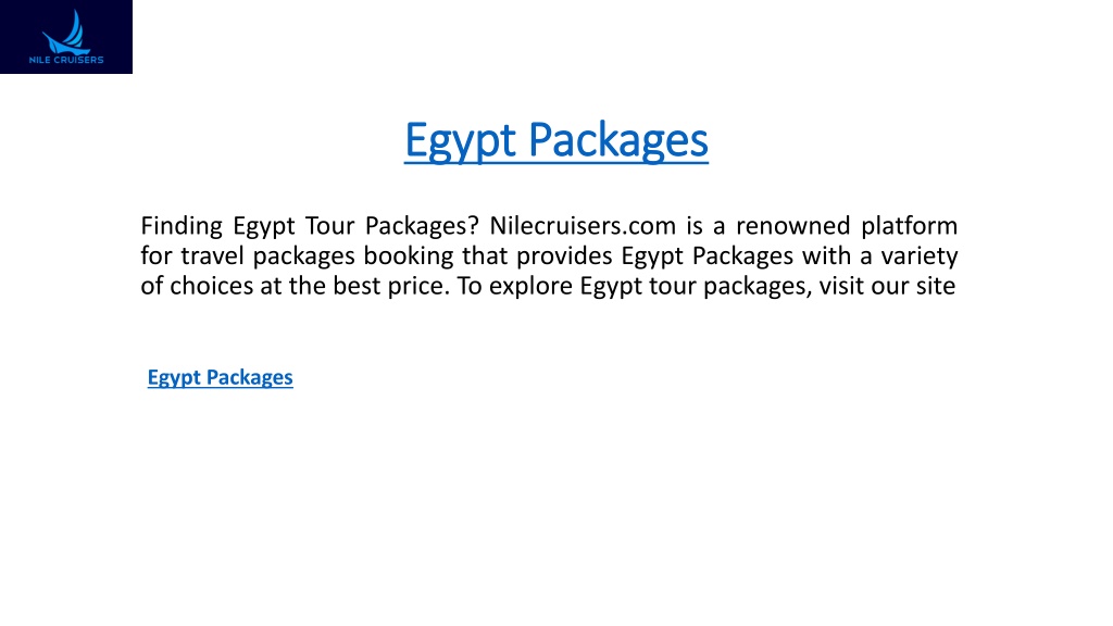 PPT - Egypt Packages Nilecruisers.com PowerPoint Presentation, free ...