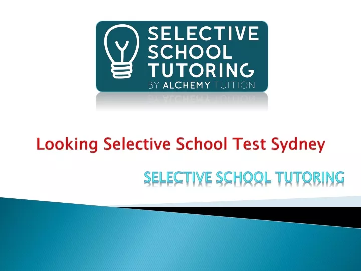 Looking Selective School Test Sydney | SlideServe