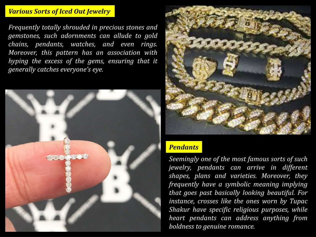 PPT - The Various Styles of Iced Out Jewelry PowerPoint Presentation 