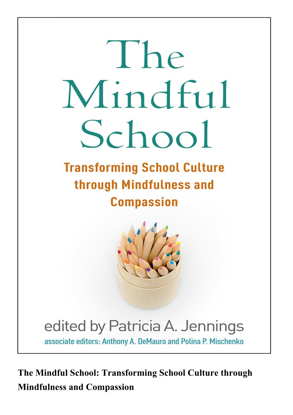 PPT - READ The Mindful School Transforming School Culture through ...