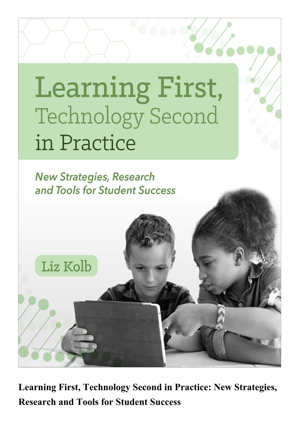 PPT - DOWNLOA T Learning First Technology Second in Practice New ...