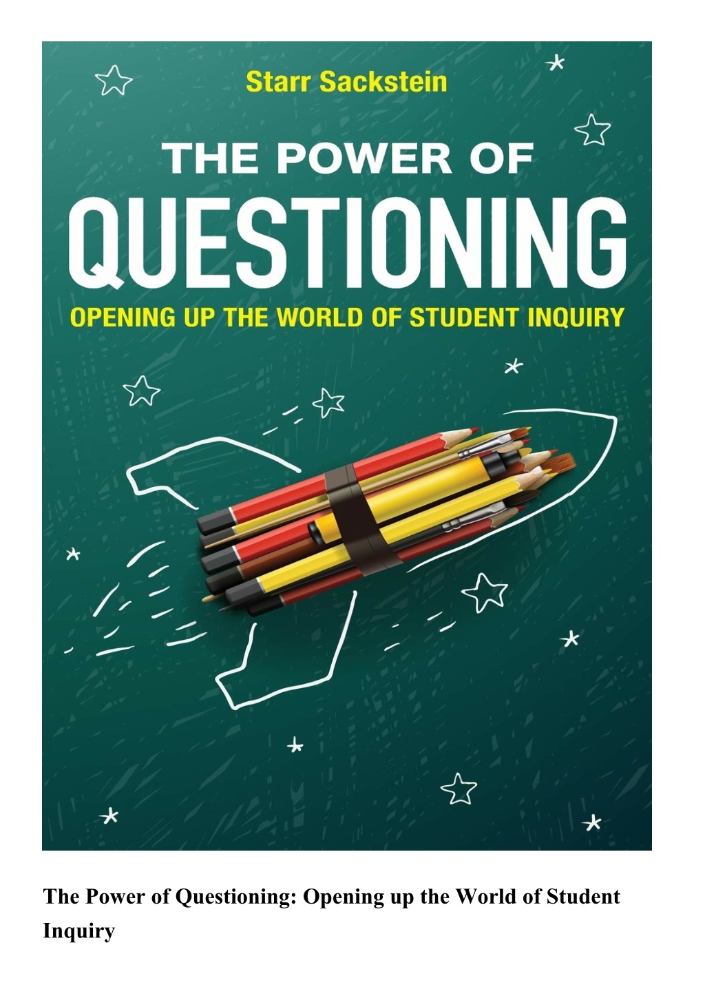 PPT - READ The Power Of Questioning Opening Up The World Of Student ...