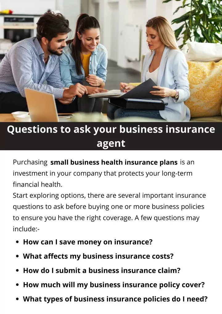 Questions To Ask About Your Business PPT - Questions to ask your business insurance agent PowerPoint