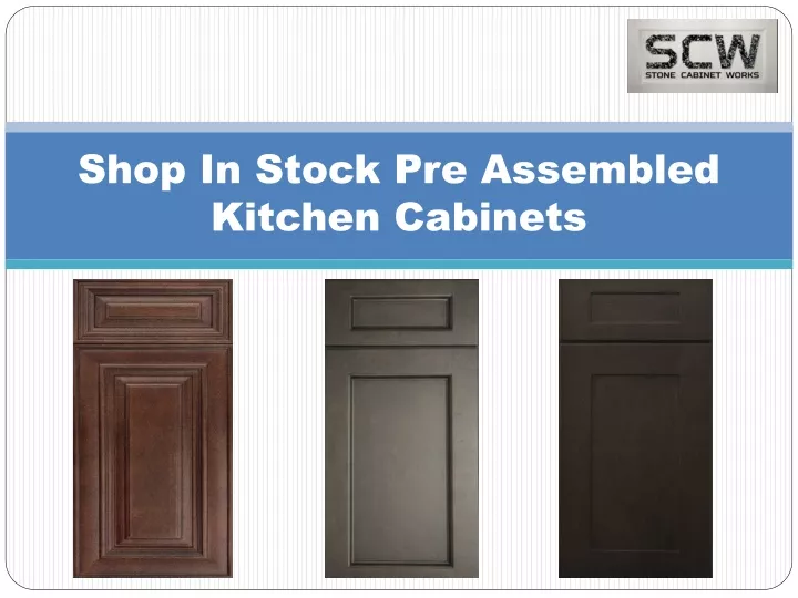 Shop In Stock Pre Assembled Kitchen Cabinets N 