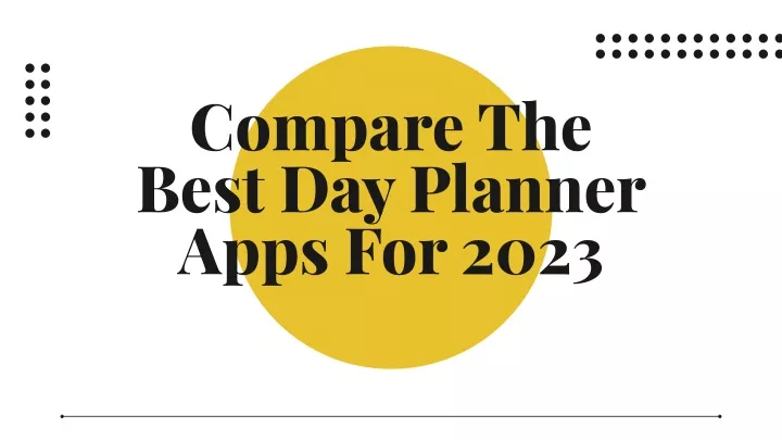 ppt-compare-the-best-day-planner-apps-for-2023-powerpoint