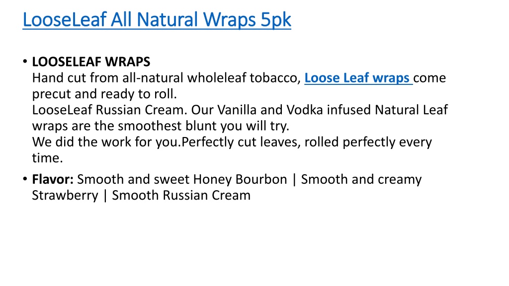 PPT - LooseLeaf All Natural Wraps 5pk PowerPoint Presentation, free ...