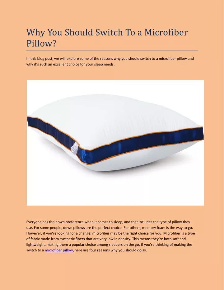 PPT Why You Should Switch To a Microfiber Pillow? PowerPoint