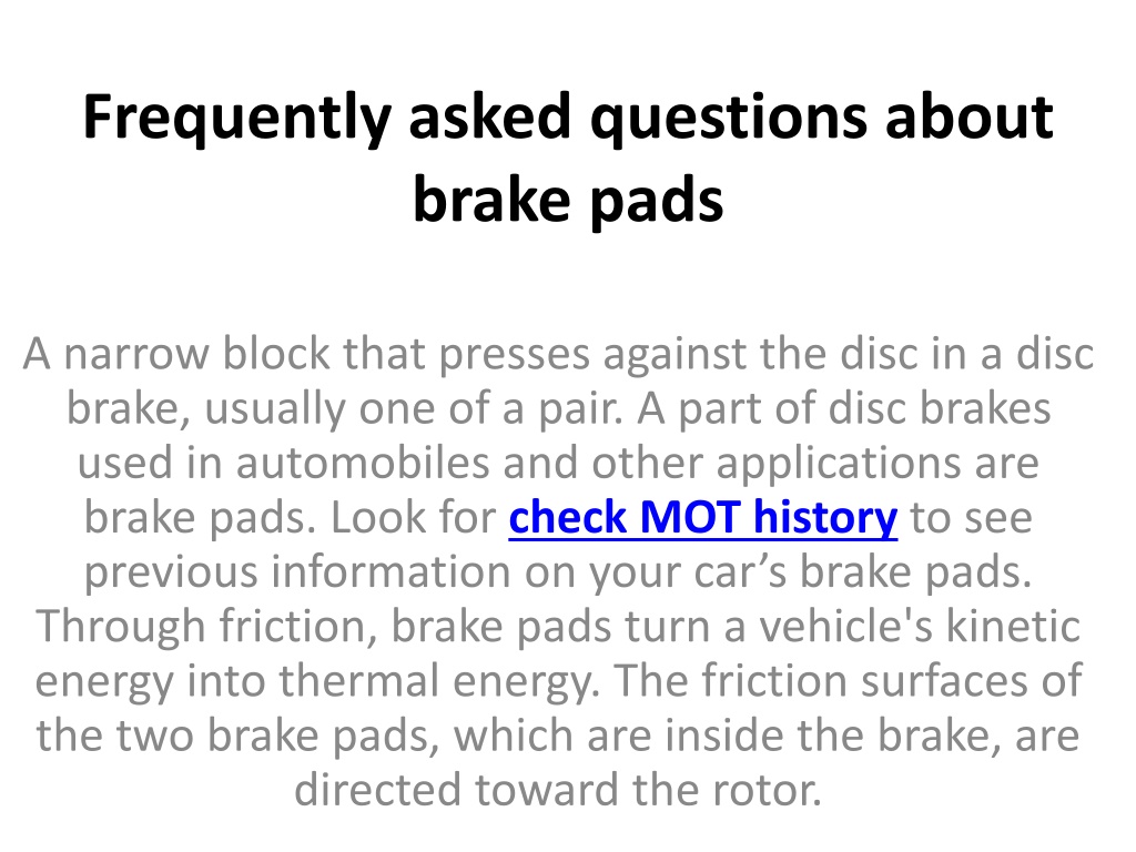 Ppt Frequently Asked Questions About Brake Pads Powerpoint Presentation Id 11734273