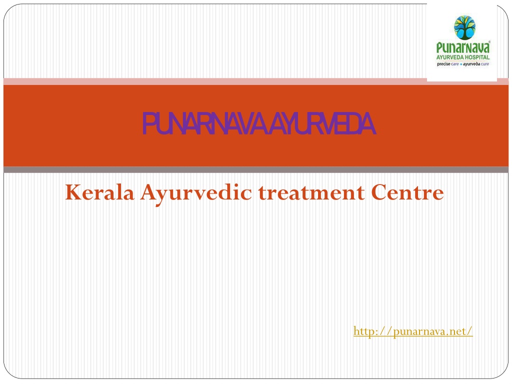 PPT Ayurvedic hospitals in Ernakulam Punarnava Ayurveda PowerPoint