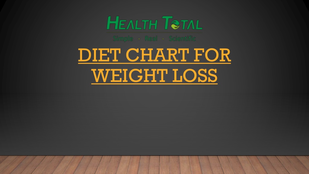 PPT - Diet Chart For weight Loss PowerPoint Presentation, free download ...