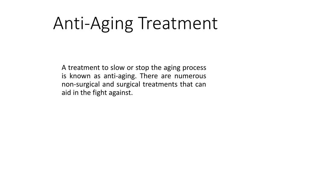 Ppt Anti Aging Treatment Powerpoint Presentation Free Download Id11736531 6599