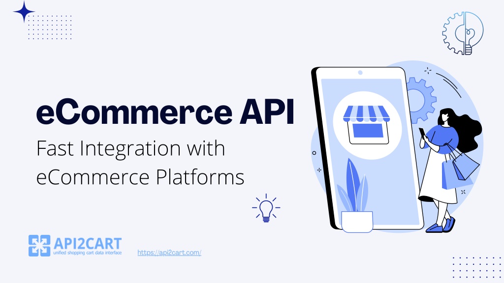 PPT - eCommerce API: Fast Integration with eCommerce Platforms ...