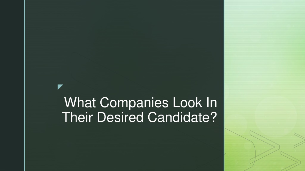 Ppt What Do Companies Seek In Candidate Screening Process
