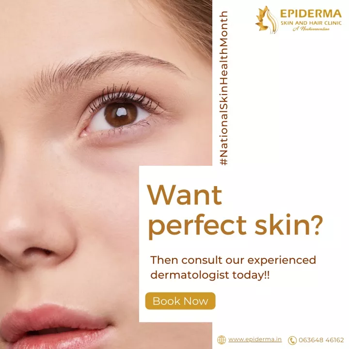 Ppt Want Perfect Skin Best Dermatologist In Jayanagar Bangalore Epiderma Clinic 6322