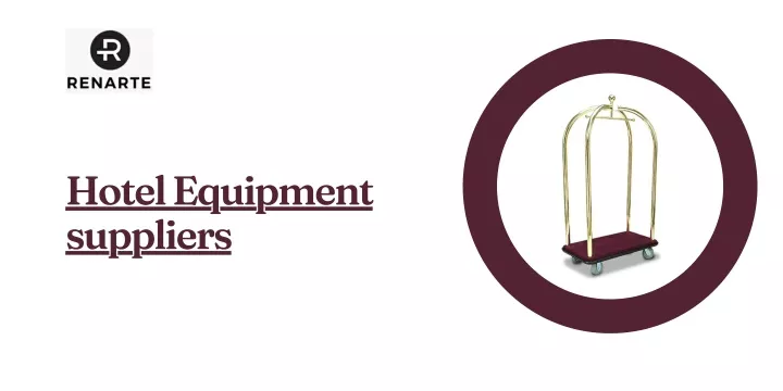 PPT - Hotel Equipment Suppliers PowerPoint Presentation, Free Download ...