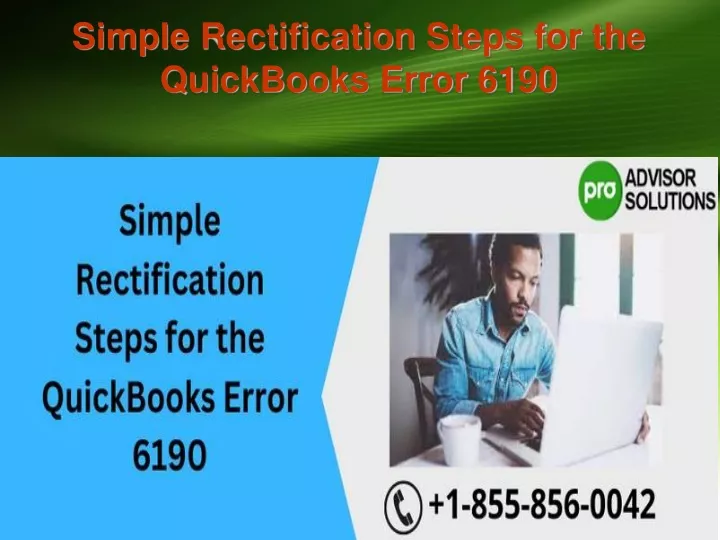 PPT - Simple Rectification Steps for the QuickBooks Error 6190 ...