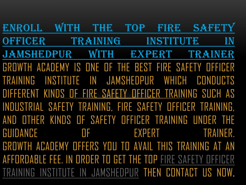 ppt-enroll-with-the-top-fire-safety-officer-training-institute-in