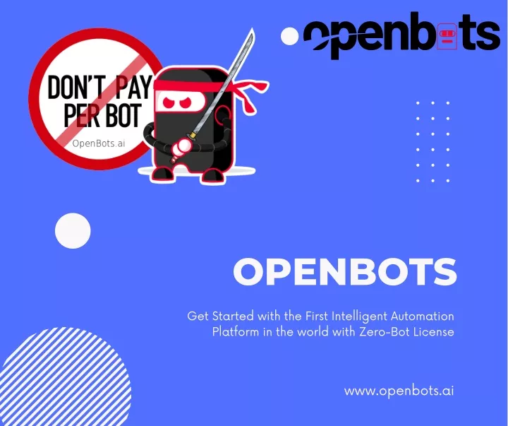 Ppt Openbots Intelligent Automation Powerpoint Presentation Free