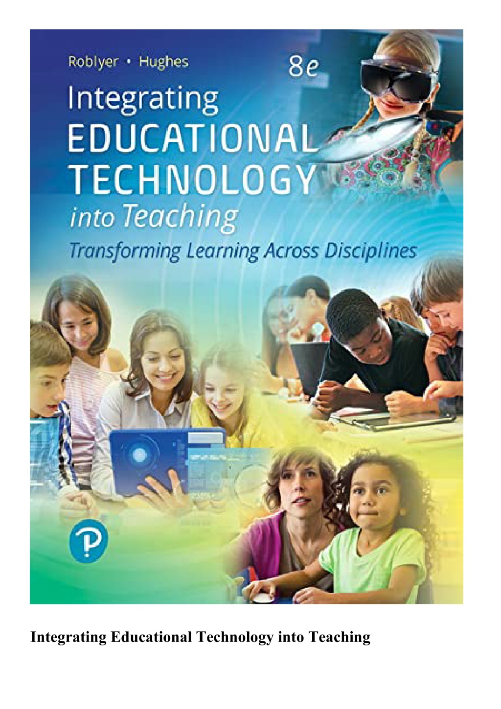 PPT - DOWNLOA T Integrating Educational Technology Into Teaching ...