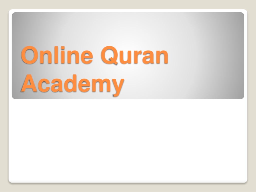 PPT - Online Quran Academy - E Online Quran Academy PowerPoint ...