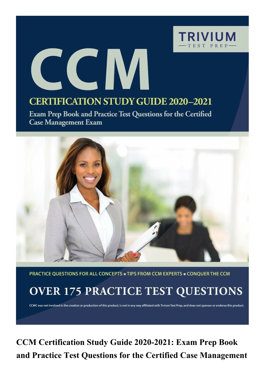 PPT READ CCM Certification Study Guide 2020 2021 Exam Prep Book and