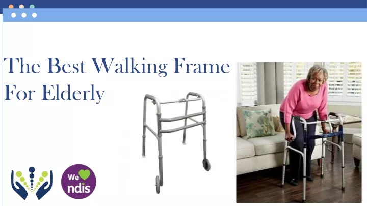 the best walking frame for elderly n.