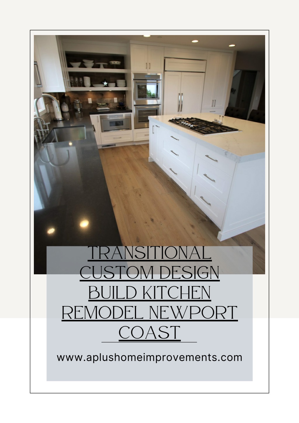 Ppt Transitional Custom Design Build Kitchen Remodel Newport Coast Powerpoint Presentation 5017