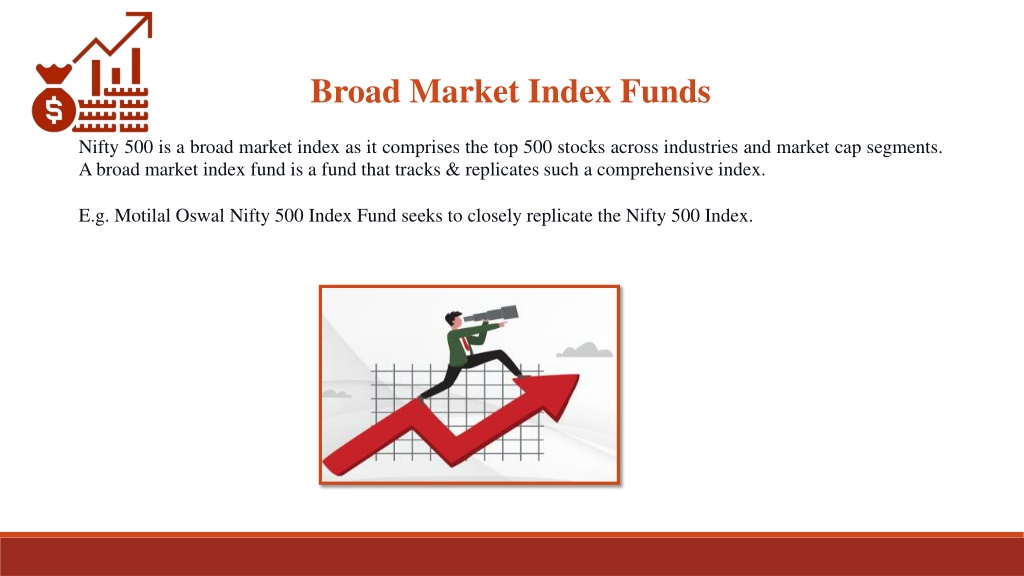 Broadbased Index Funds