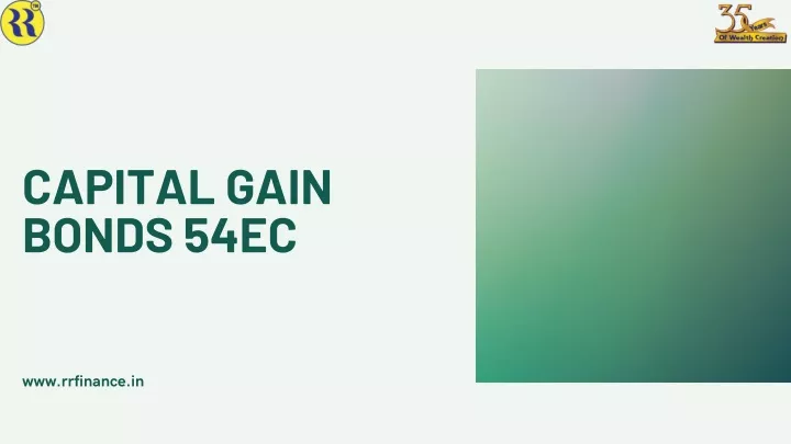 PPT Capital Gain Bonds 54EC RR Finance PowerPoint Presentation 