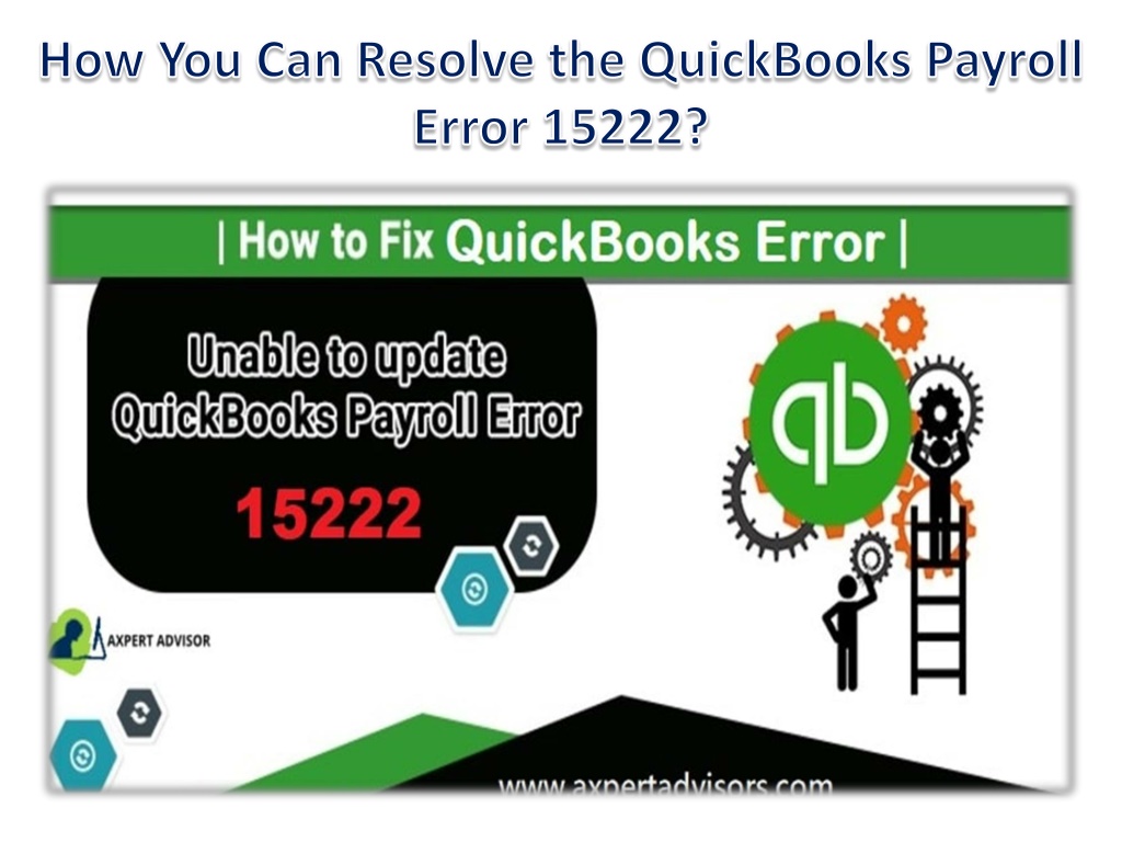 PPT How You Can Resolve the QuickBooks Payroll Error 15222