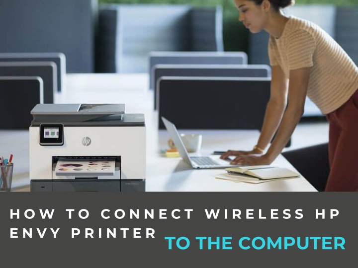 ppt-easy-methods-to-connect-wireless-hp-envy-printer-to-the-computer