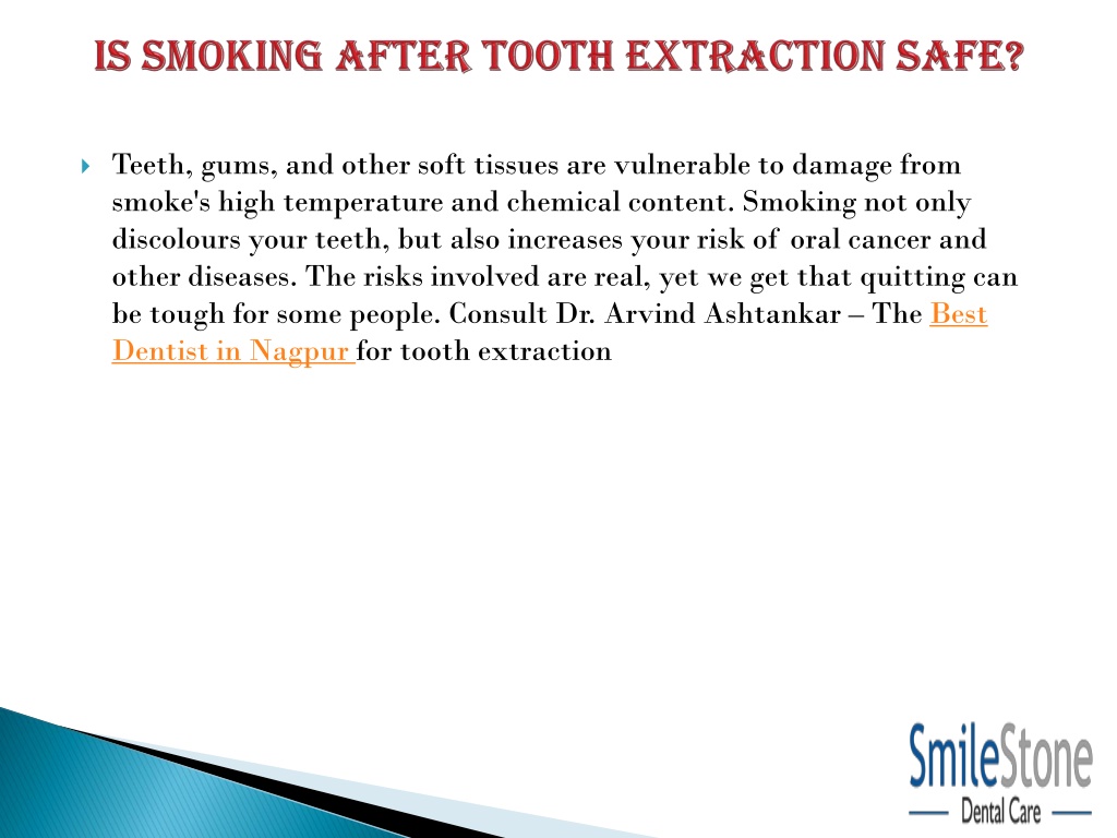 PPT IS SMOKING AFTER TOOTH EXTRACTION SAFE PowerPoint Presentation, free download ID11757189