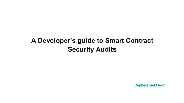 Ppt A Guide To Smart Contract Security Audits Powerpoint Presentation