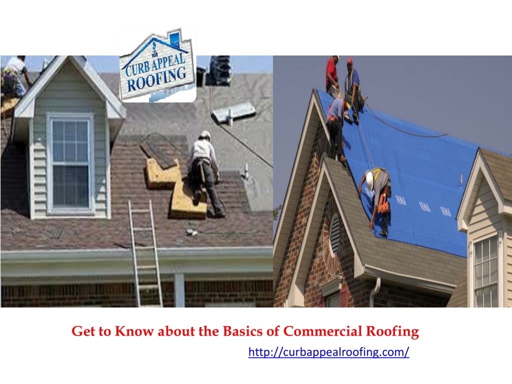 PPT - Get To Know About The Basics Of Commercial Roofing PowerPoint ...