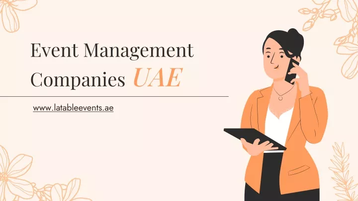 PPT - Role Of Event Management Companies UAE _ Corporate events Dubai